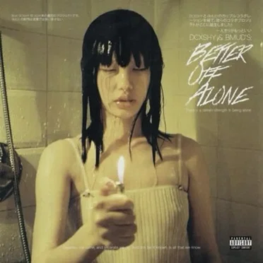 Better Off Alone by Dcxshy - album cover