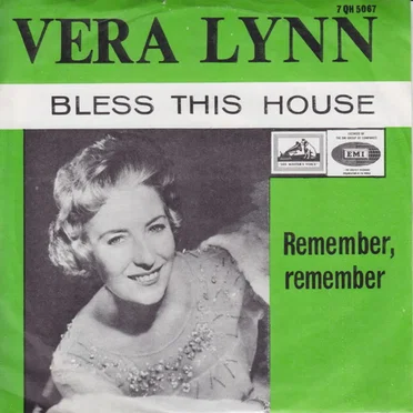 Bless This House / Remember, Remember