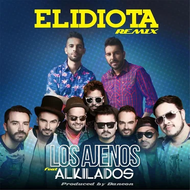 El idiota (remix)