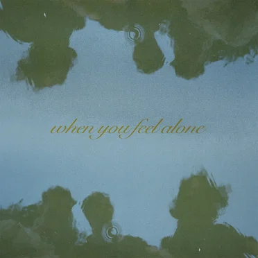 when you feel alone by Belle Haven - album cover