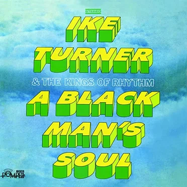 A Black Man's Soul by Ike Turner's Kings of Rhythm - album cover