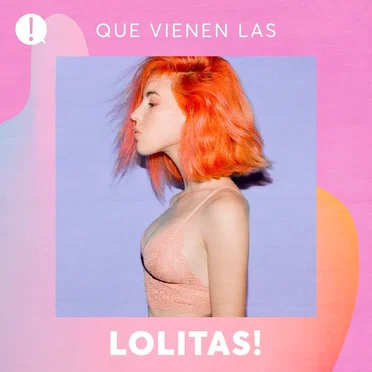 Que vienen las Lolitas! by Various Artists - album cover