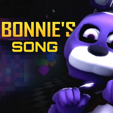 Bonnie’s Song - “La Canción de Bonnie de Five Nights at Freddy’s”