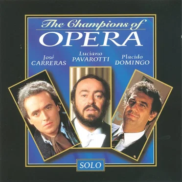 The Champions of Opera - Solo by Various Artists - album cover