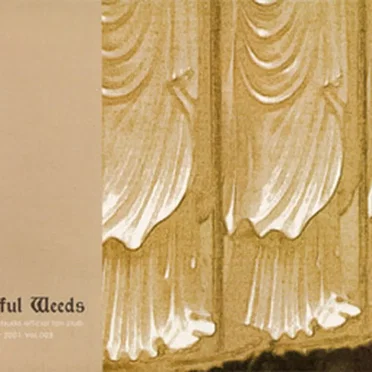 Hopeful Weeds, Volume 002