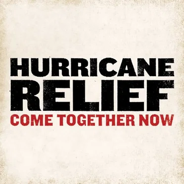 Hurricane Relief: Come Together Now by Various Artists - album cover