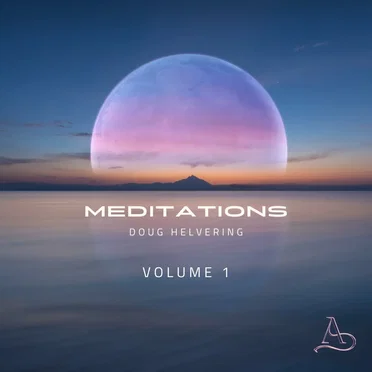 Meditations: Volume 1 by Doug Helvering - album cover