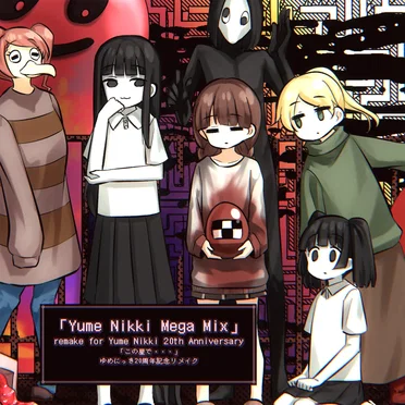 この星で・・・。(Yume Nikki Mega Mix) Remake for Yume Nikki 20th Anniversary