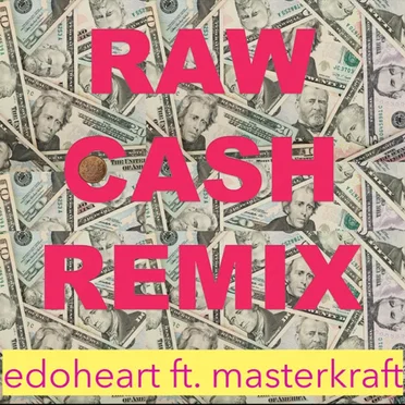 Raw Cash remix