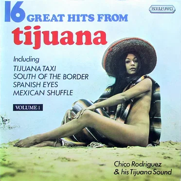 16 Great Hits From Tijuana, Volume 1
