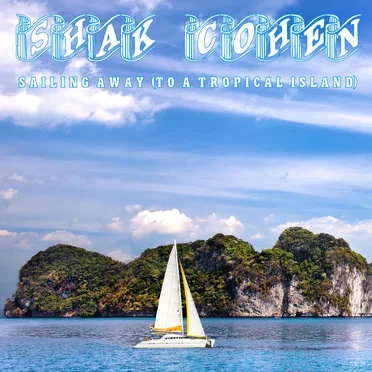 Sailing Away (To a Tropical Island) [Solo version]