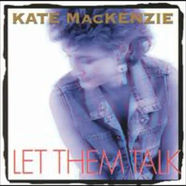 Let Them Talk by Kate MacKenzie - album cover
