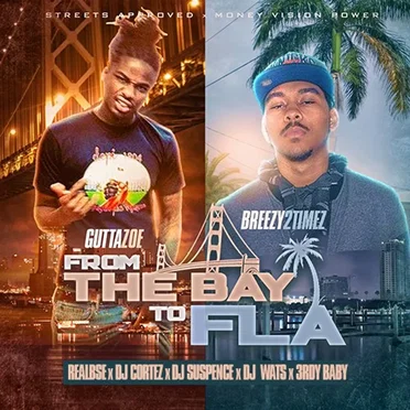 From the Bay to FLA by Gutta Zoe - album cover