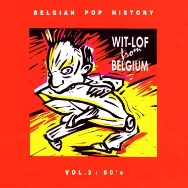 Wit-Lof From Belgium, Volume 3 (80's) by Various Artists - album cover