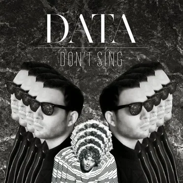 Don't Sing by DatA - album cover