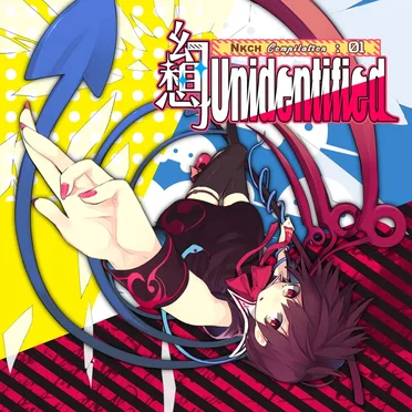 NKCH Compilation: 01 幻想Unidentified
