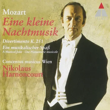 Eine kleine Nachtmusik / Divertimento, K. 251 / Ein musikalischer Spaß
