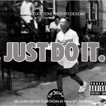 Just Do It by DeJ Loaf - album cover