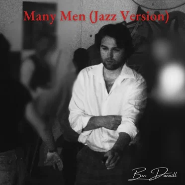 Many Men (Jazz Version) by Ben Dunnill - album cover