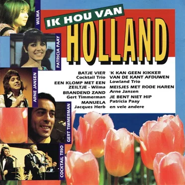 Ik hou van Holland by Various Artists - album cover