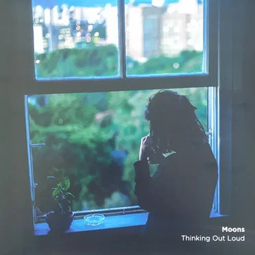 Thinking Out Loud by Moons - album cover