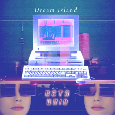 Dream Island by Beta Grid - album cover