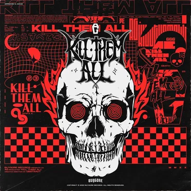 KILL THEM ALL