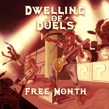 Dwelling of Duels 2019-08: Free Month