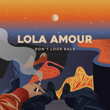 Don’t Look Back by Lola Amour - album cover