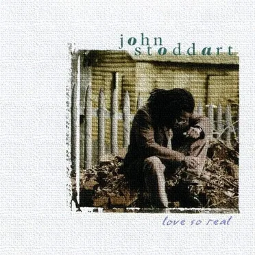 Love So Real by John Stoddart - album cover