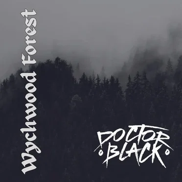 Wychwood Forest by Doctor Black - album cover