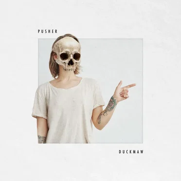 Pusher by Duckmaw - album cover