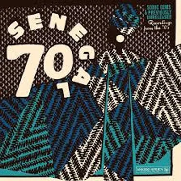 Senegal 70: Sonic Gems From the 70’s by Various Artists - album cover