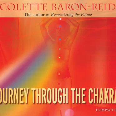 Journey Through the Chakras by Colette Baron-Reid - album cover