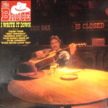 I Write It Down by Ed Bruce - album cover
