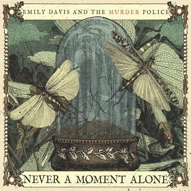Never a Moment Alone by Emily Davis and The Murder Police - album cover