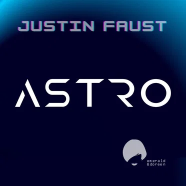 Astro by Justin Faust - album cover