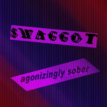 agonizingly sober