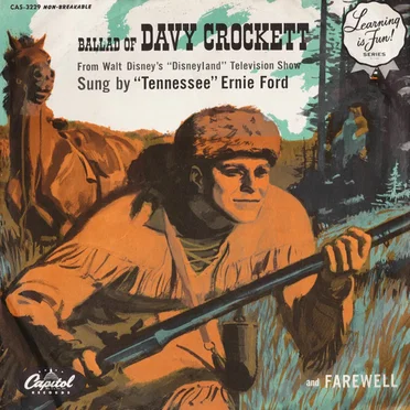 Ballad of Davy Crockett / Farewell