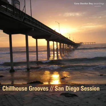 Chillhouse Grooves: San Diego Session by Various Artists - album cover