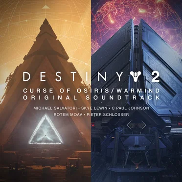 Destiny 2: Curse of Osiris/Warmind Original Soundtrack