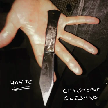Honte by Christophe Clébard - album cover