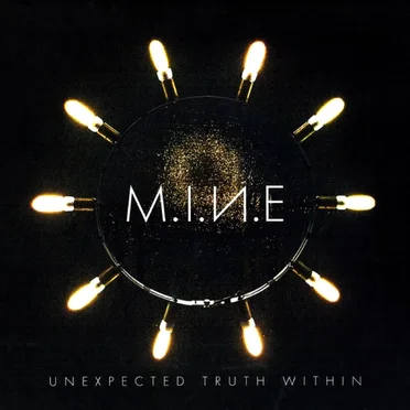 Unexpected Truth Within by M.I.N.E - album cover