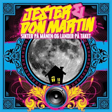 Jester & Don Martin sikter på månen, lander på taket