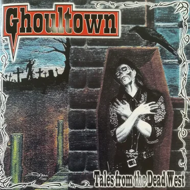 Tales from the Dead West by Ghoultown - album cover