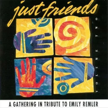 Just Friends: A Gathering in Tribute to Emily Remler Volume Two by Various Artists - album cover