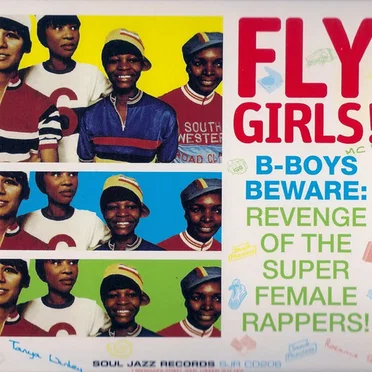 Fly Girls! B‐Boys Beware: Revenge of the Super Female Rappers! by Various Artists - album cover