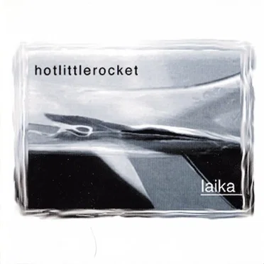 Laika by Hot Little Rocket - album cover