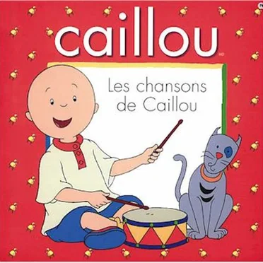 Les chansons de Caillou by Caillou - album cover