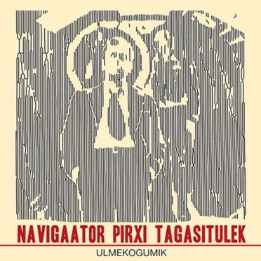 Navigaator Pirxi Tagasitulek by Various Artists - album cover